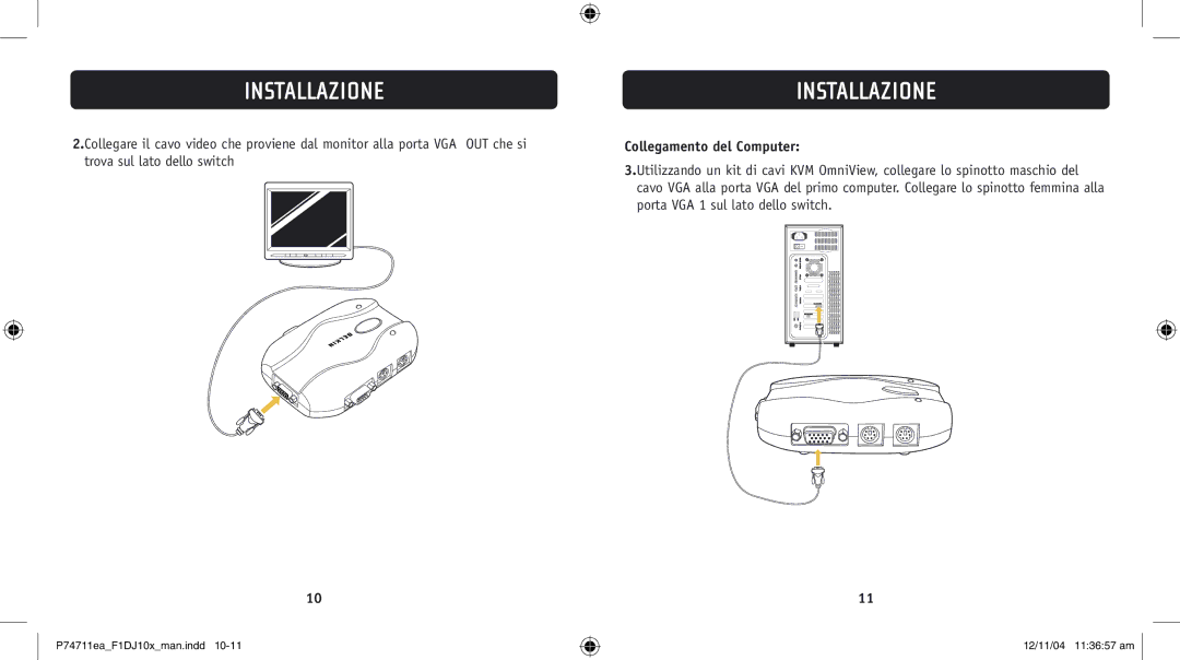 Belkin F1DJ104P-B, F1DJ102P-B user manual Collegamento del Computer 