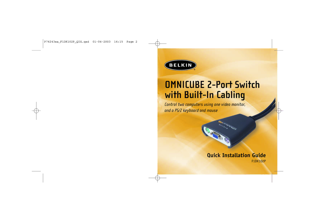 Belkin F1DK102P manual Omnicube 2-Port Switch with Built-In Cabling, Quick Installation Guide 