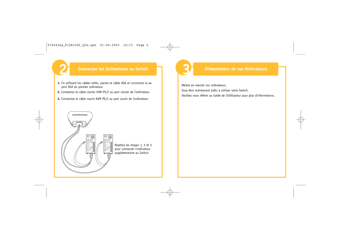 Belkin F1DK102P manual Connecter les Ordinateurs au Switch, Alimentation de vos Ordinateurs 