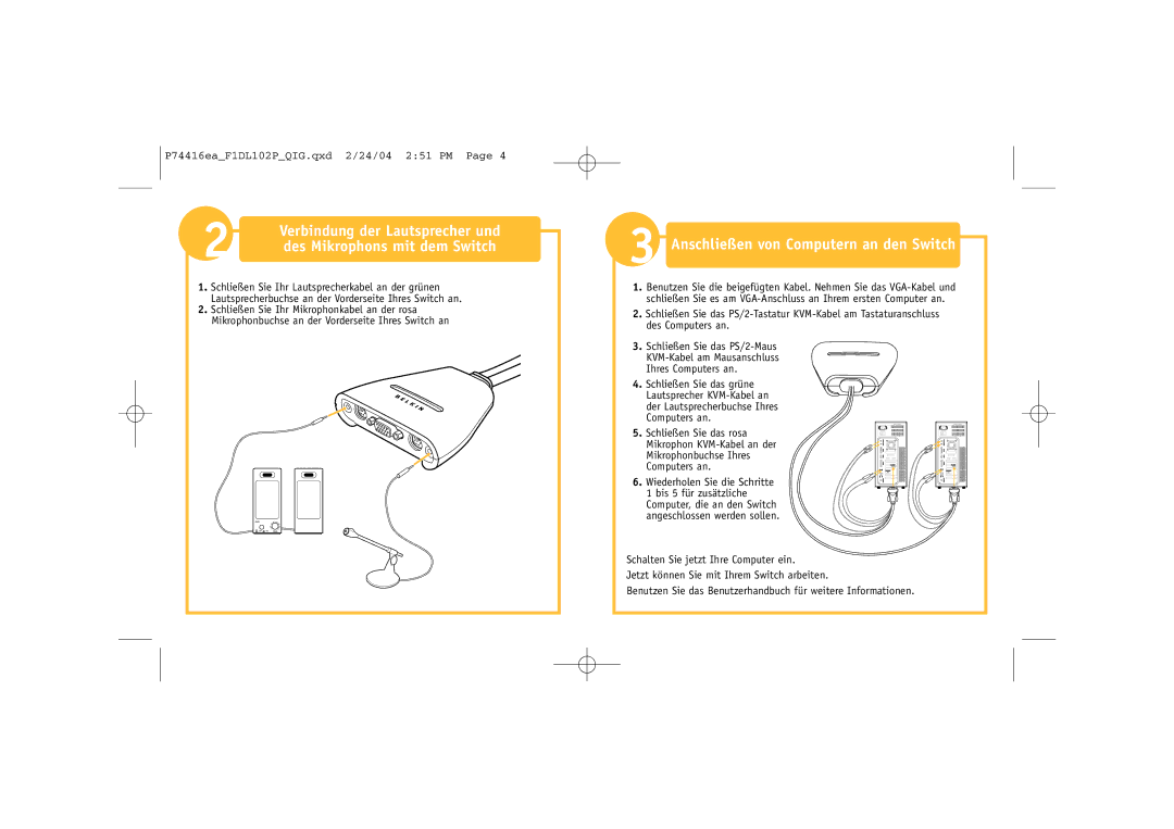 Belkin F1DL102P manual Anschließen von Computern an den Switch, Des Mikrophons mit dem Switch, Schließen Sie das grüne 