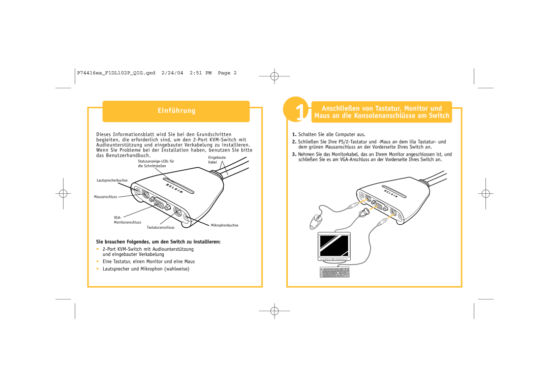 Belkin F1DL102P manual Einführung, Anschließen von Tastatur, Monitor und, Maus an die Konsolenanschlüsse am Switch 