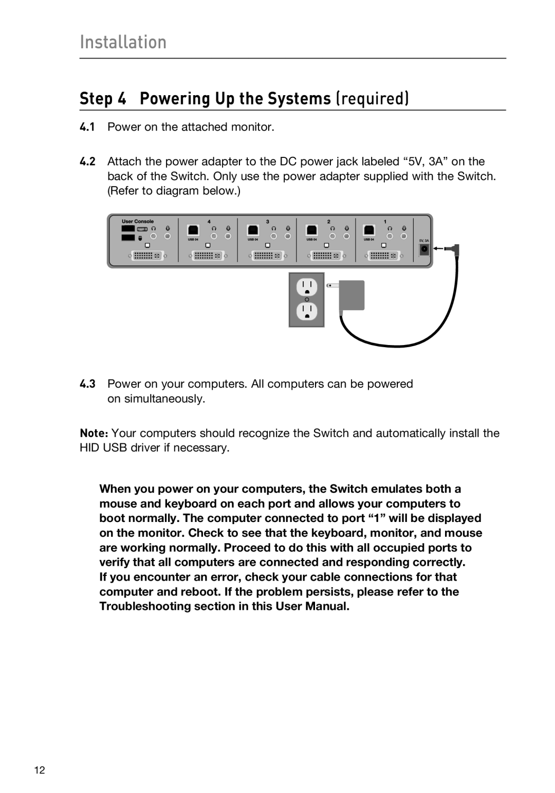 Belkin F1DN102DEA, F1DN104DEA user manual Powering Up the Systems required 