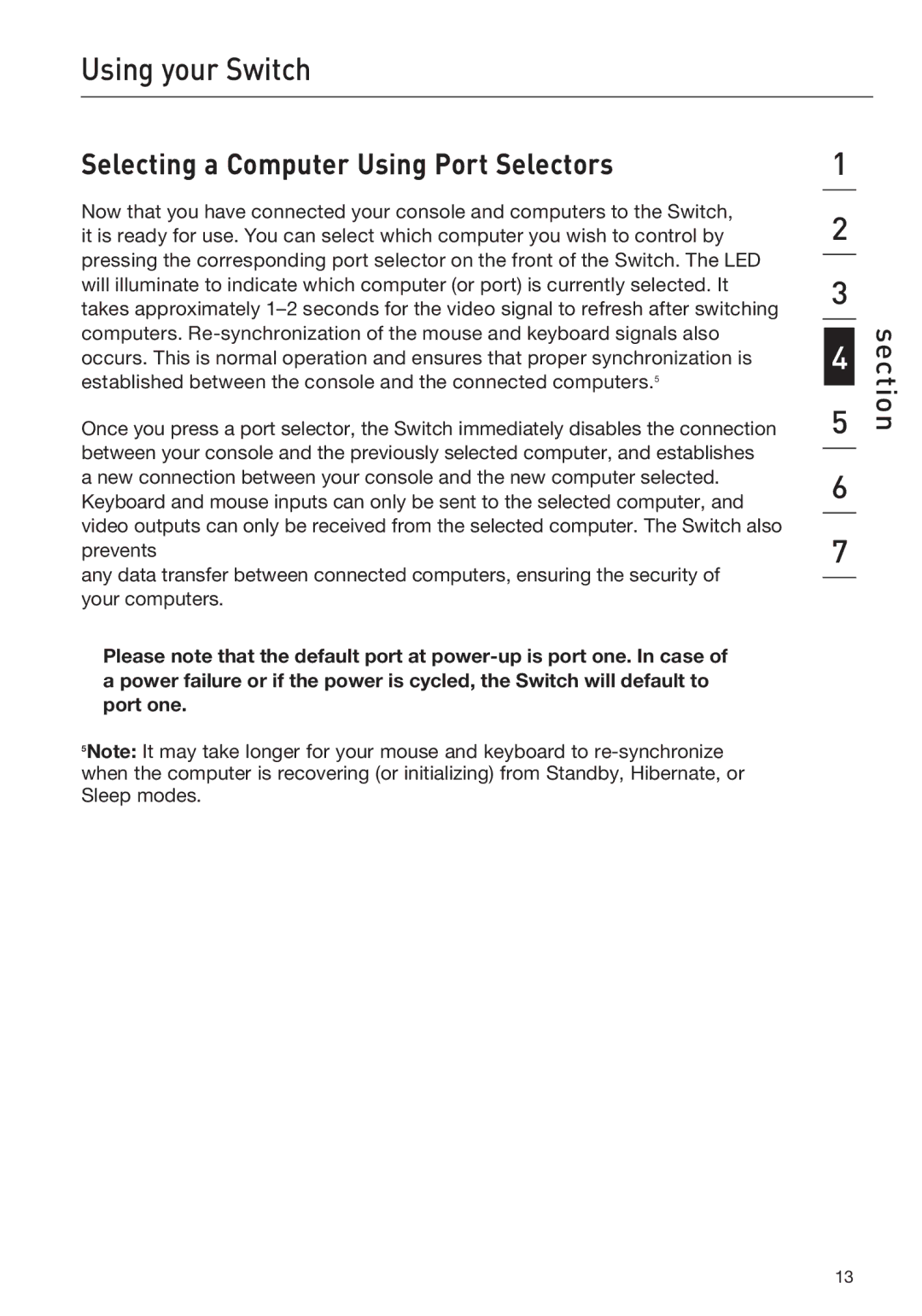 Belkin F1DN104DEA, F1DN102DEA user manual Using your Switch, Selecting a Computer Using Port Selectors 