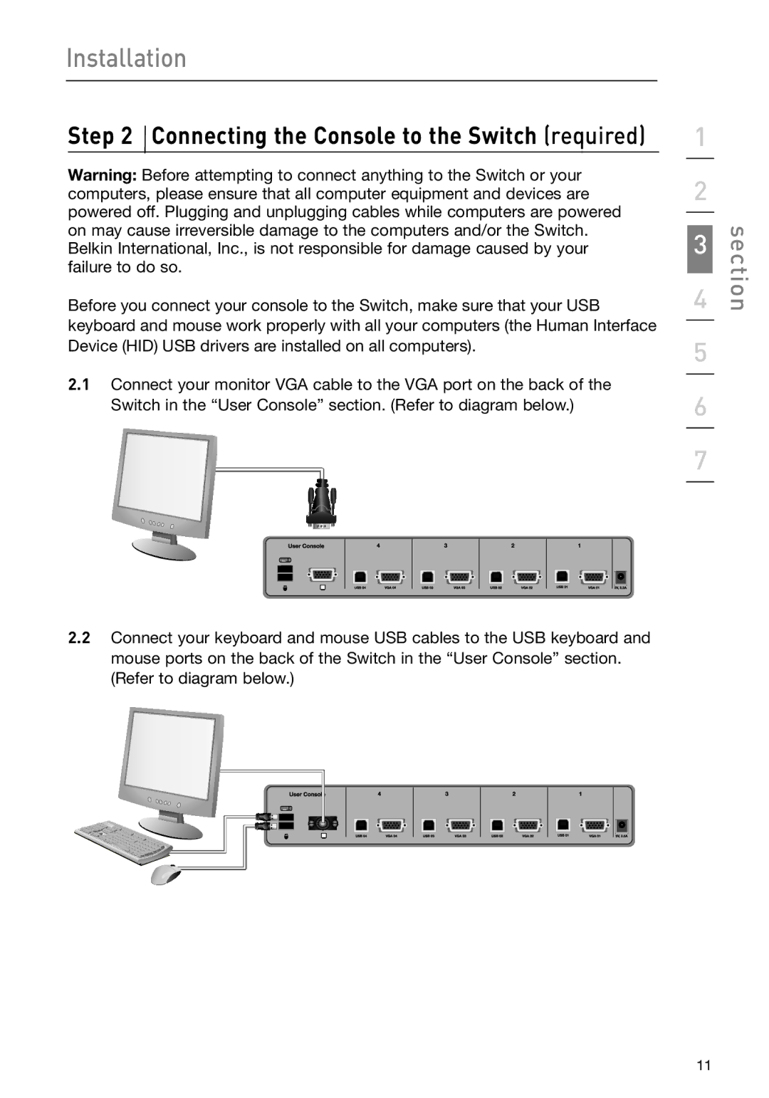 Belkin F1DN102U manual Connecting the Console to the Switch required 