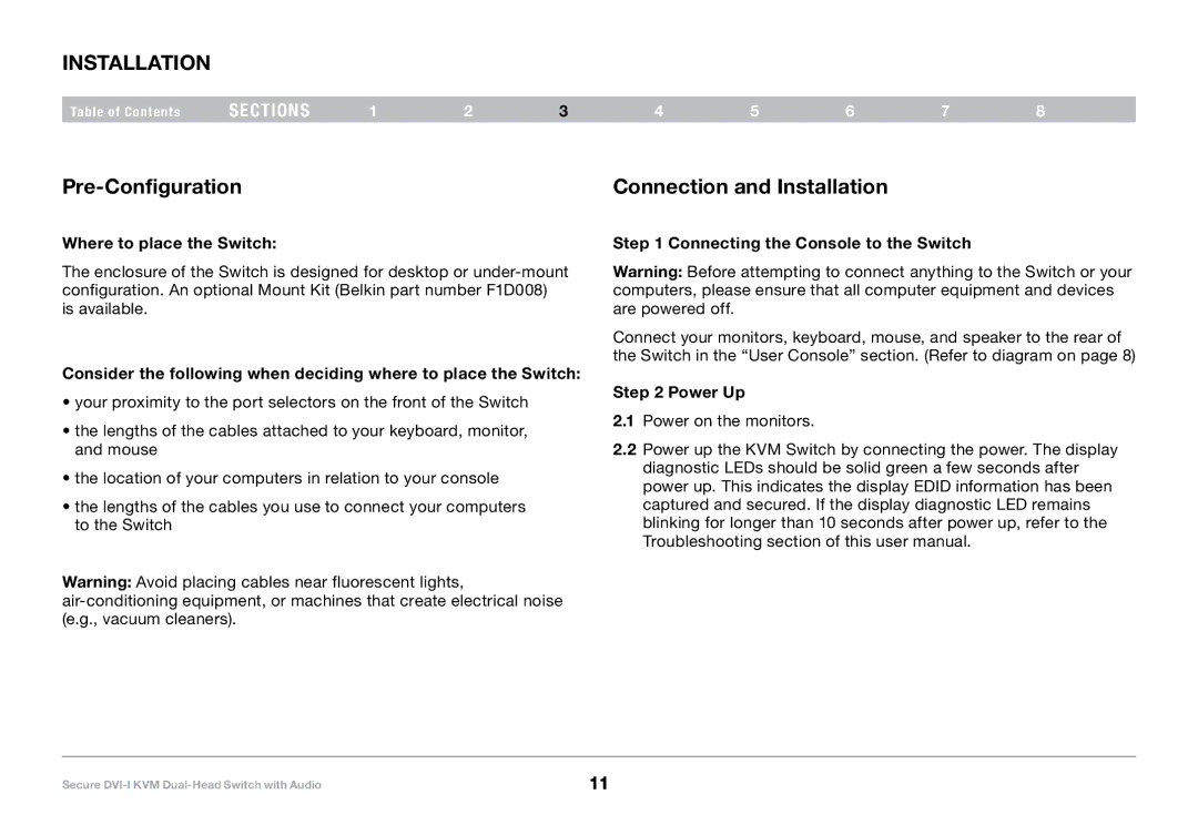 Belkin F1DN104F, F1DN104E user manual Pre-Configuration Connection and Installation, Where to place the Switch, Power Up 