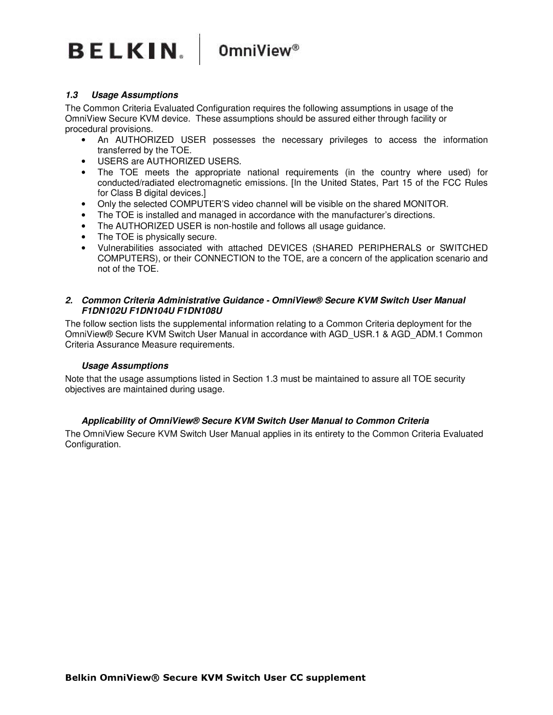 Belkin F1DN102U, F1DN108U, F1DN104U user manual Usage Assumptions 