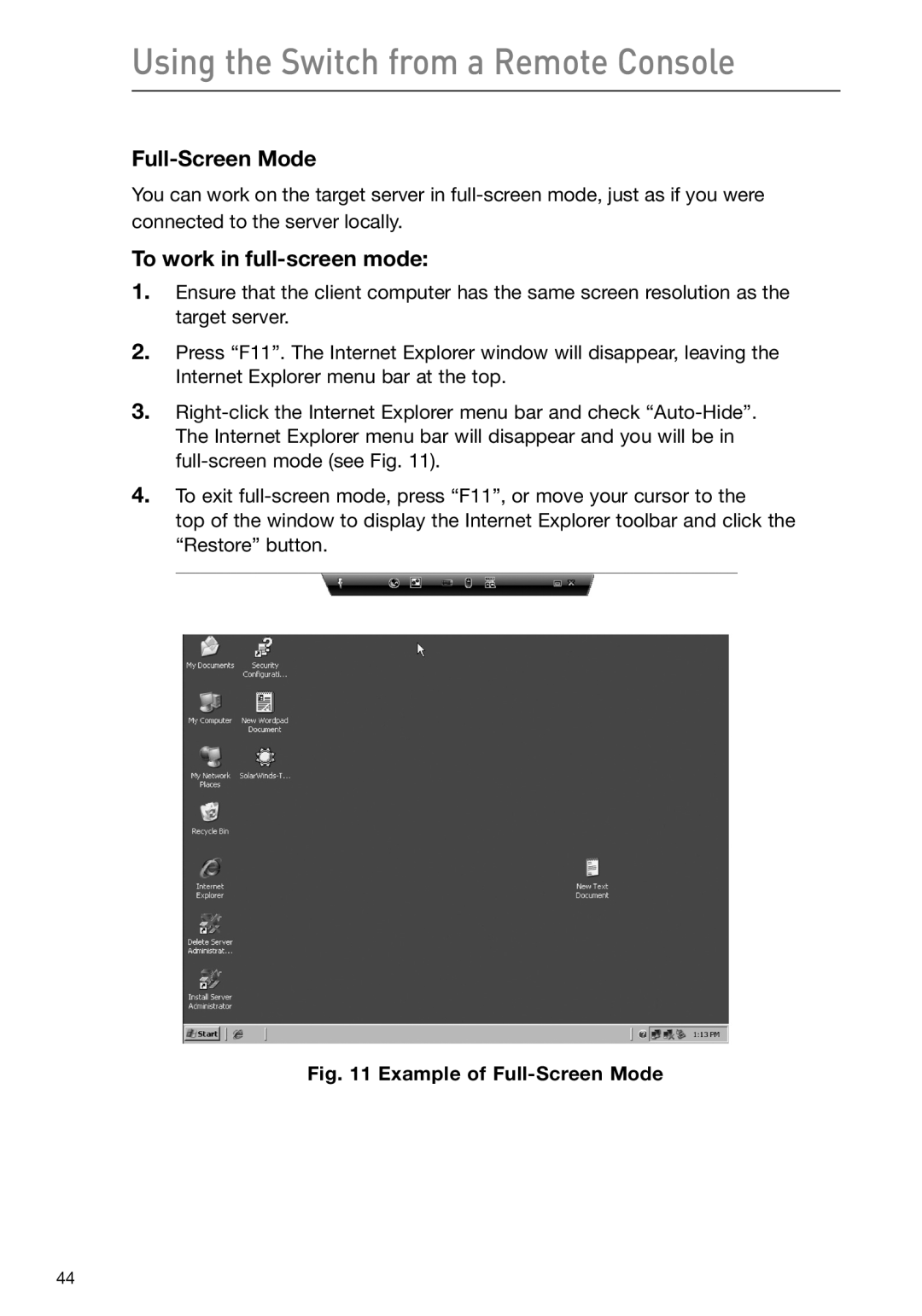 Belkin F1DP108G user manual Using the Switch from a Remote Console, Full-Screen Mode, To work in full-screen mode 