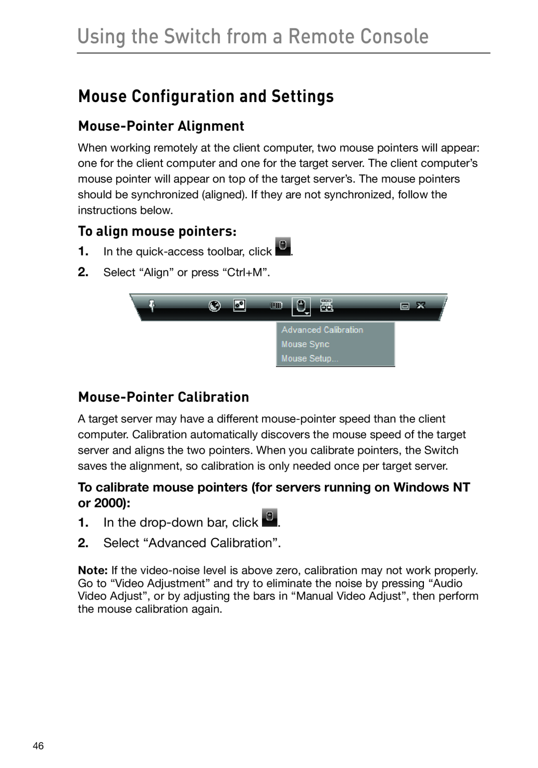Belkin F1DP108G user manual Mouse Configuration and Settings, Mouse-Pointer Alignment, To align mouse pointers 