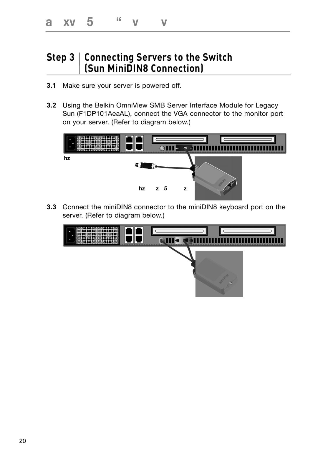 Belkin F1DP116Gea, F1DP108Gea user manual Connecting Servers to the Switch Sun MiniDIN8 Connection 