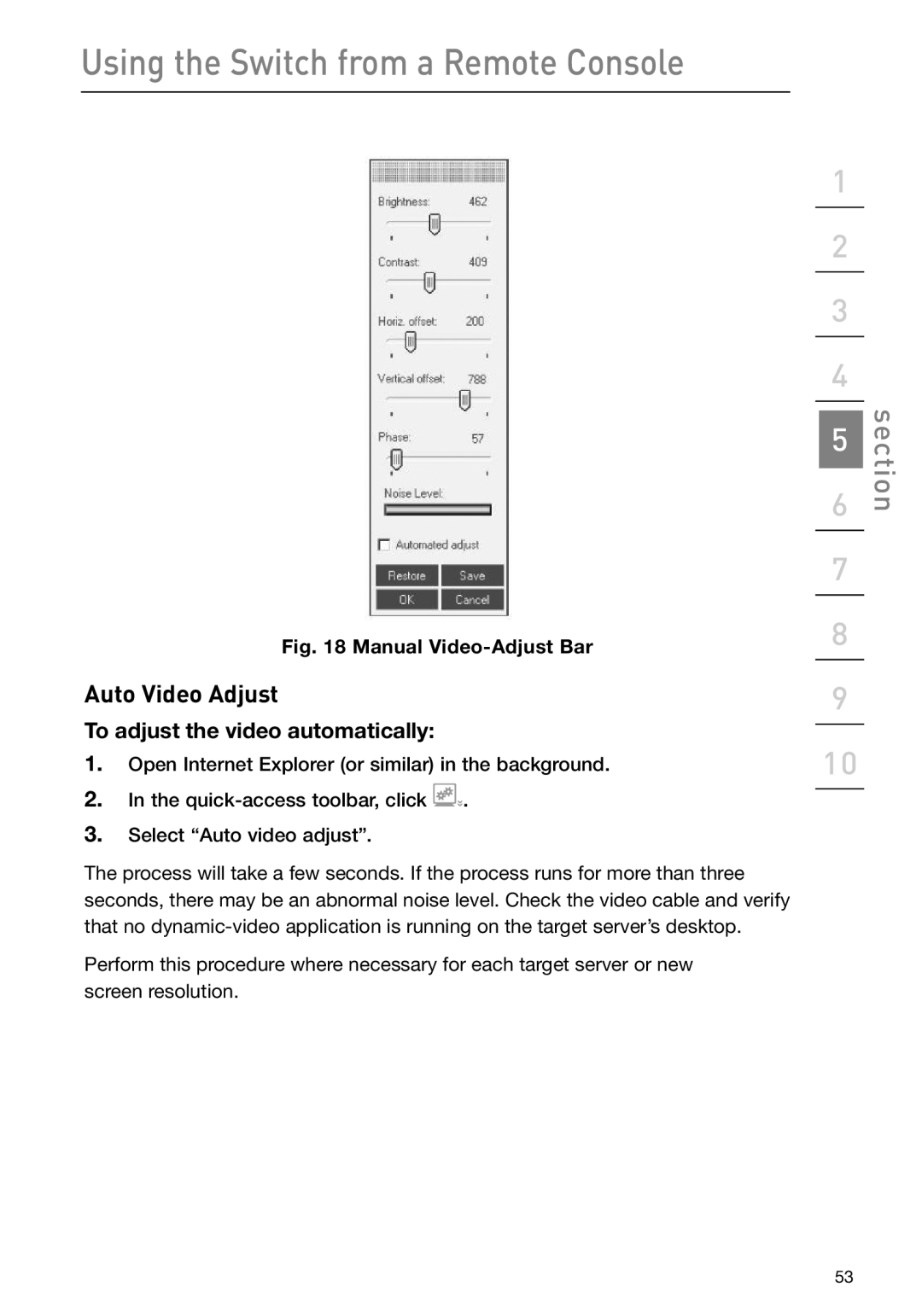 Belkin F1DP108Gea, F1DP116Gea user manual Auto Video Adjust, To adjust the video automatically 