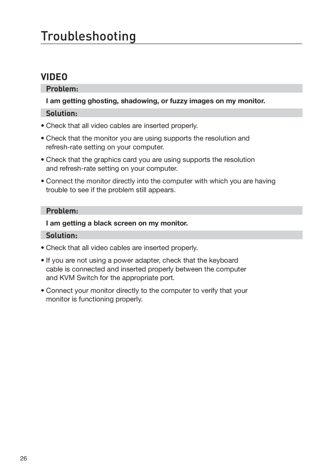 Belkin F1DS102L, F1DS104L manual Troubleshooting, Am getting a black screen on my monitor 