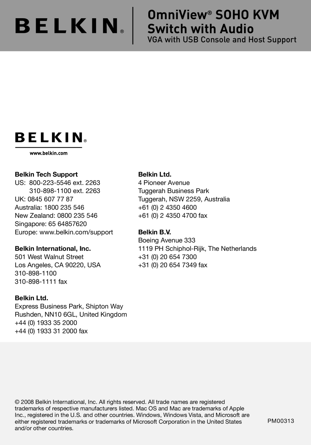 Belkin F1DS102L, F1DS104L manual Belkin Tech Support, Belkin B.V, Belkin International, Inc 