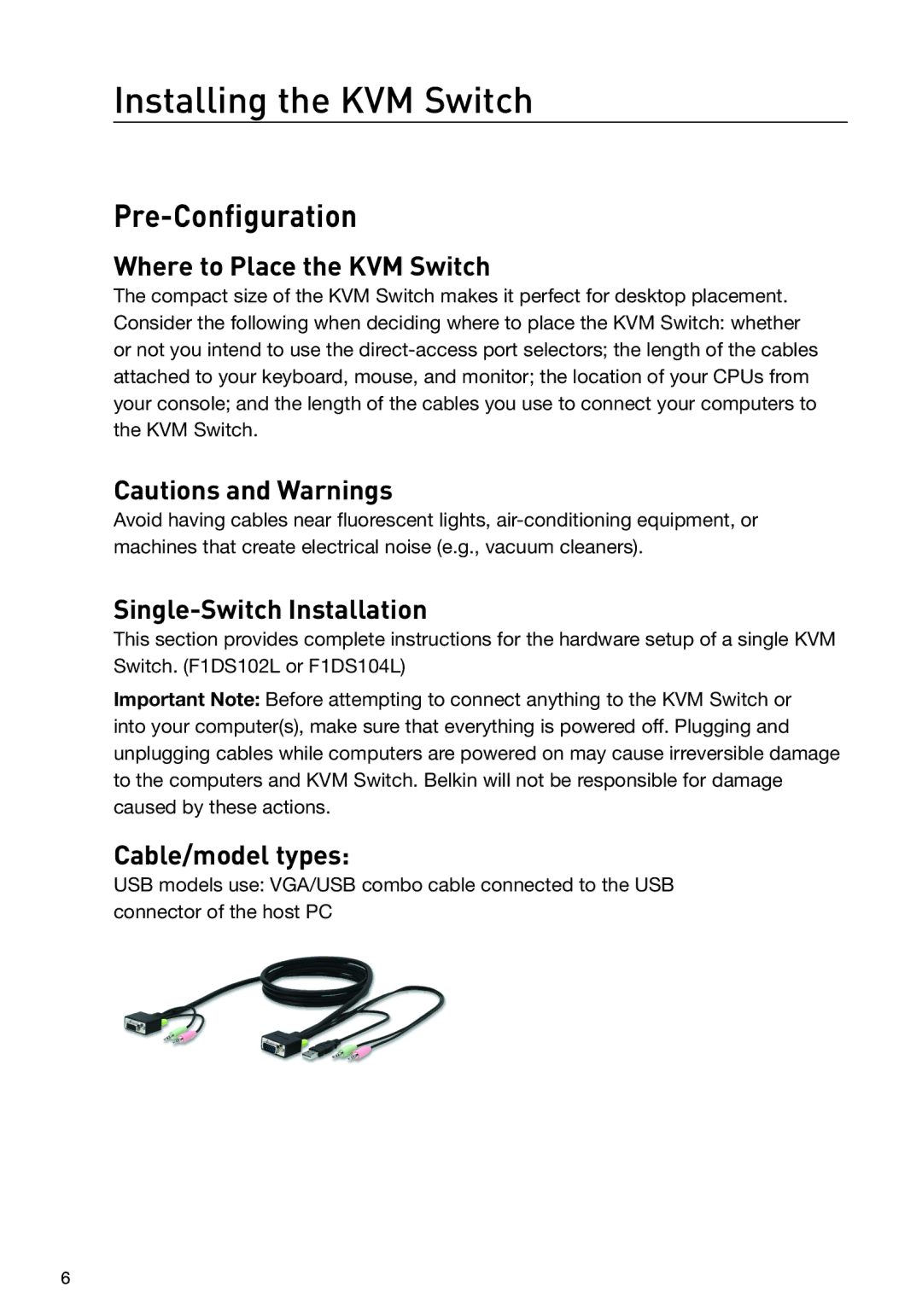 Belkin F1DS102L, F1DS104L manual Installing the KVM Switch, Pre-Configuration 