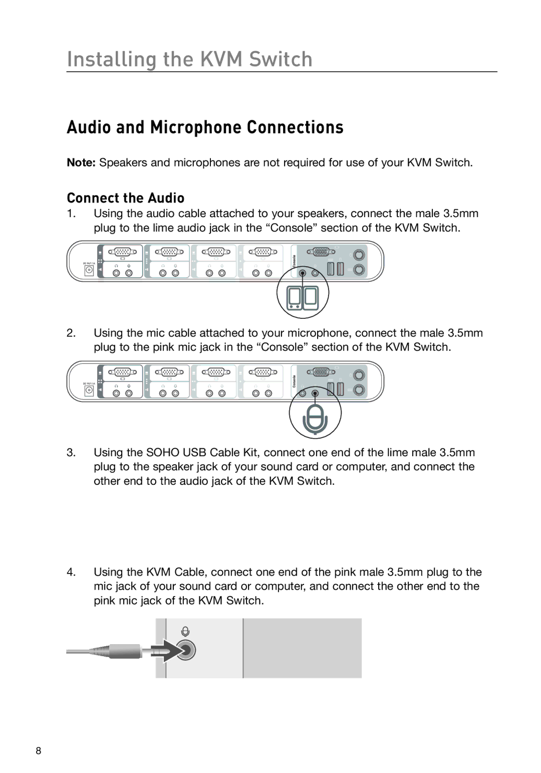 Belkin F1DS104J manual Installing the KVM Switch, Audio and Microphone Connections, Connect the Audio 