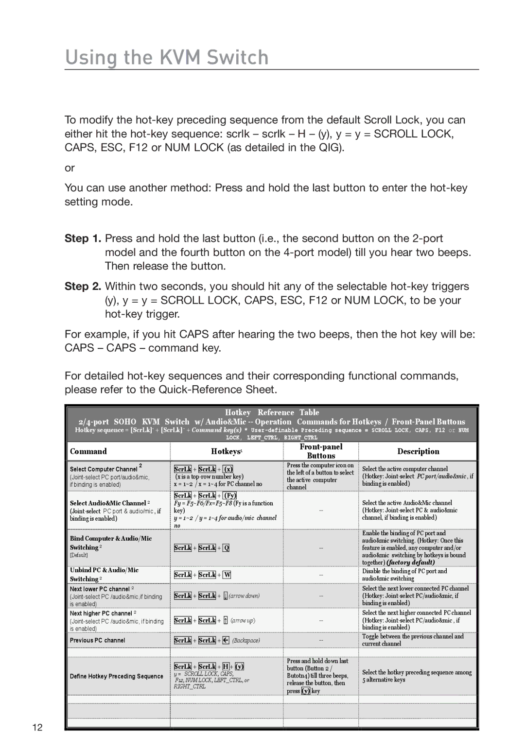 Belkin F1DS104J manual Using the KVM Switch, Command Hotkeys 