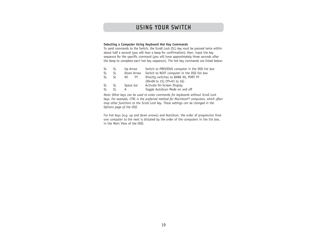 Belkin F1DW216 user manual Selecting a Computer Using Keyboard Hot Key Commands 