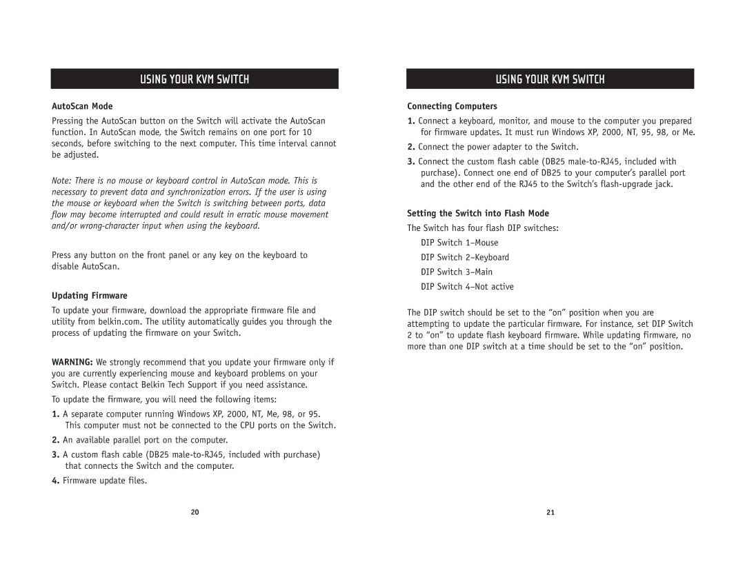 Belkin F1DZ104T, F1DZ102T user manual Using Your KVM Switch, AutoScan Mode, Updating Firmware, Connecting Computers 