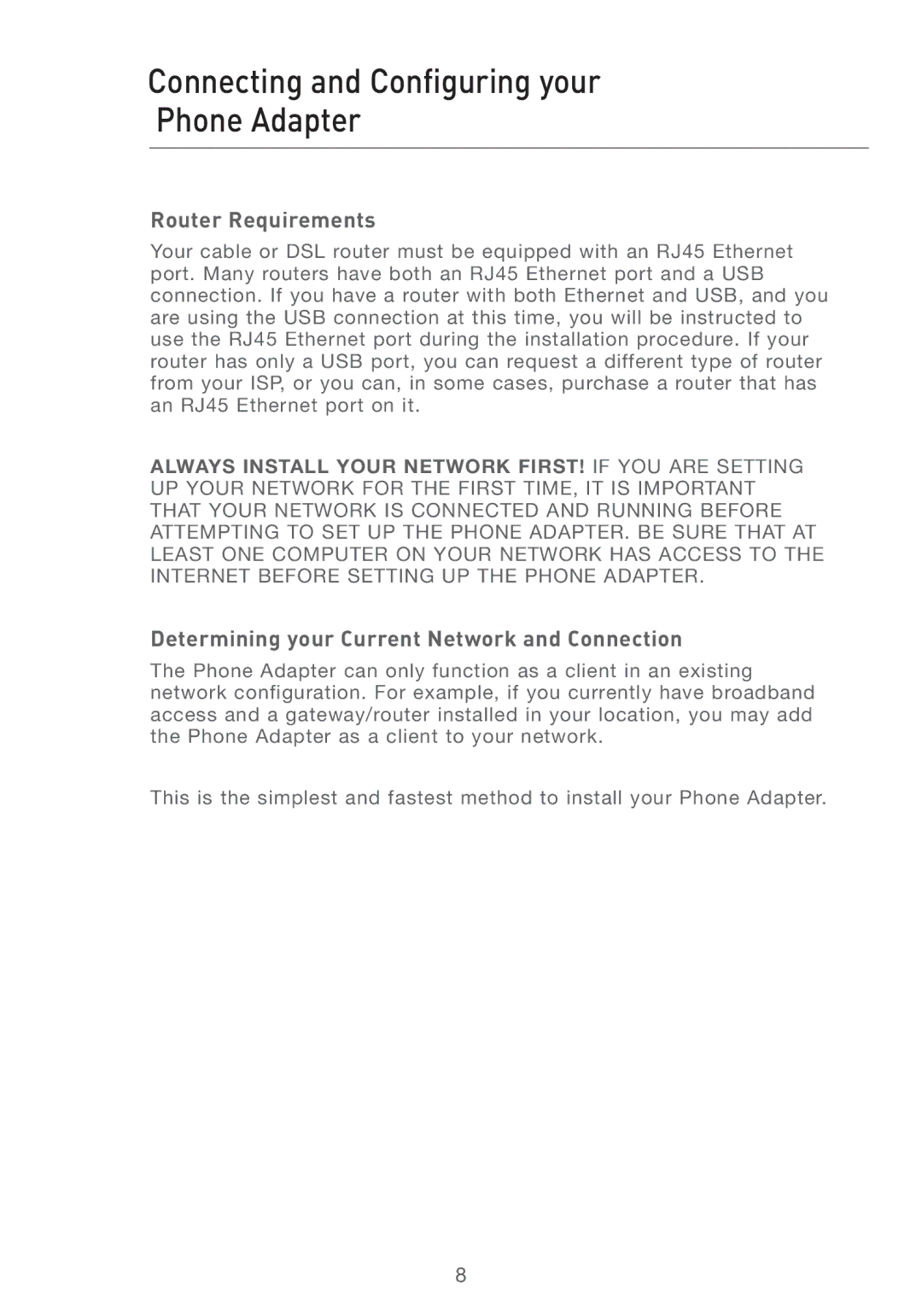 Belkin F1PG200ENAU Connecting and Configuring your Phone Adapter, Determining your Current Network and Connection 