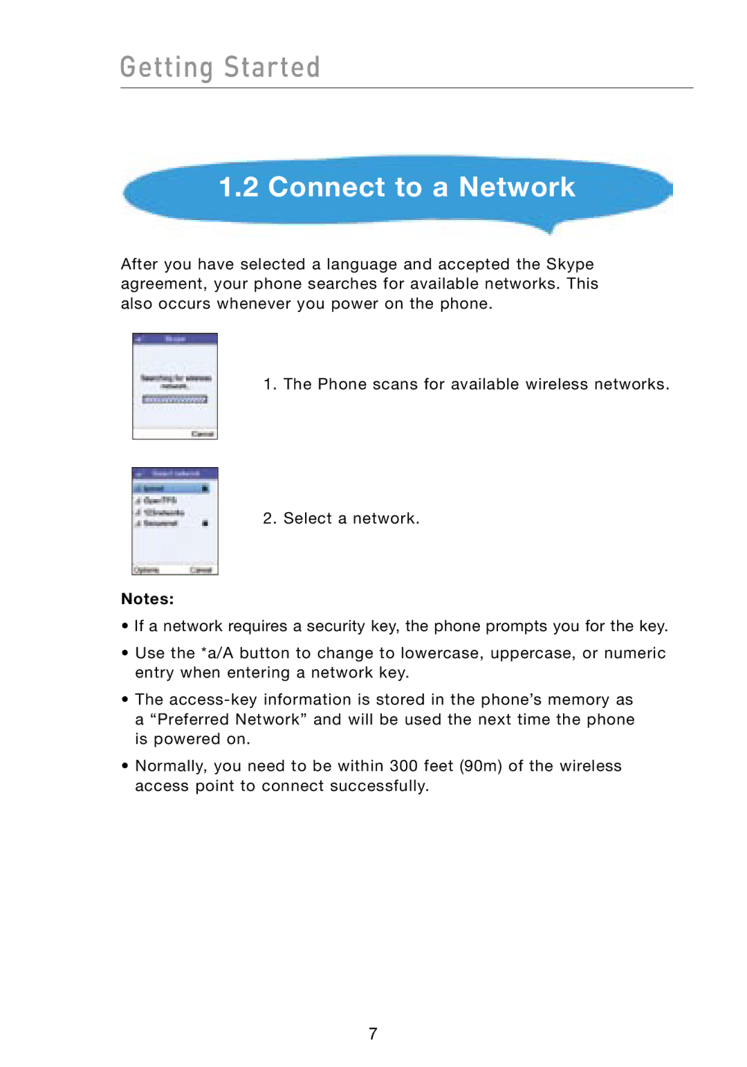 Belkin F1PP000GN-SK user manual Getting Started, Connect to a Network 