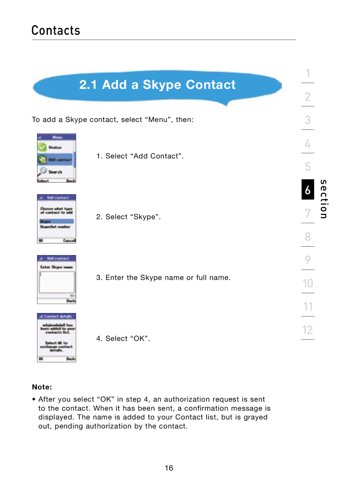 Belkin F1PP000GN-SK user manual Add a Skype Contact 