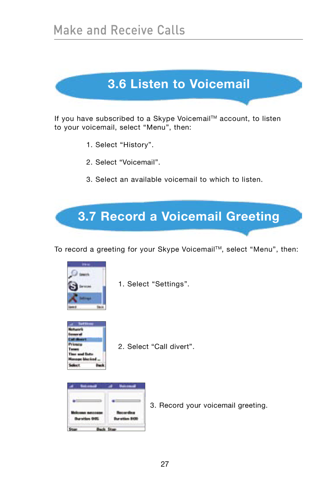 Belkin F1PP000GN-SK user manual Listen to Voicemail, Record a Voicemail Greeting 