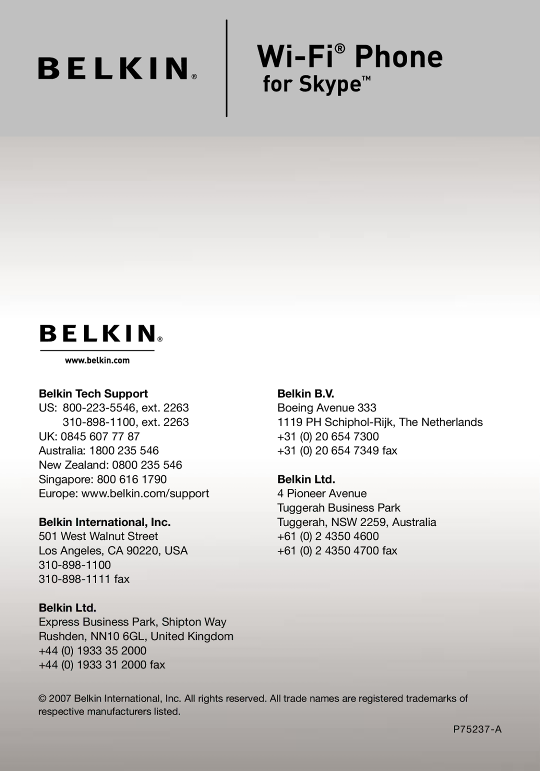 Belkin F1PP000GN-SK user manual Belkin Tech Support Belkin B.V, Belkin International, Inc 