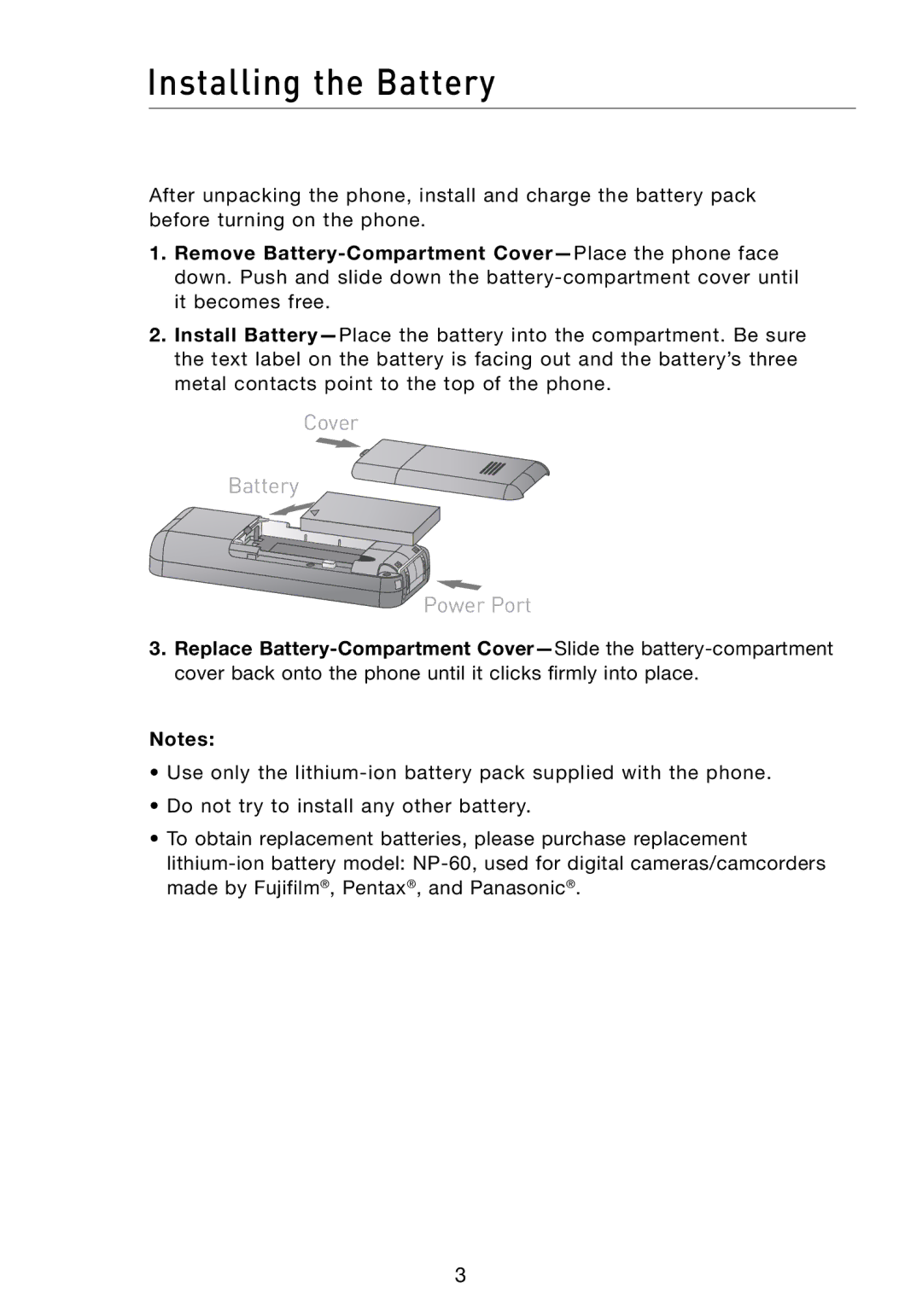 Belkin F1PP000GN-SK user manual Installing the Battery 