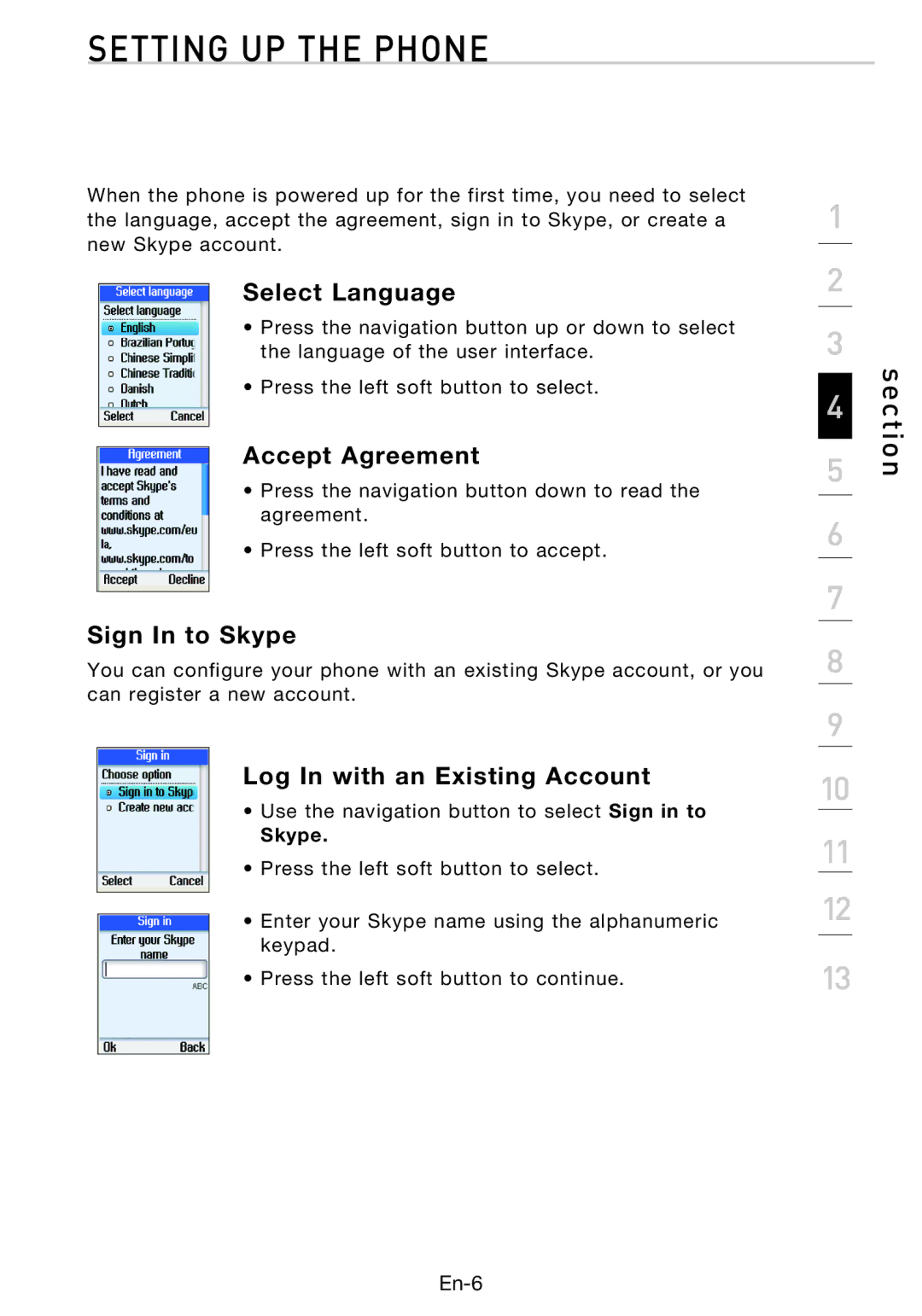 Belkin F1PP010EN-SK manual Setting UP the Phone, Select Language, Accept Agreement, Sign In to Skype 