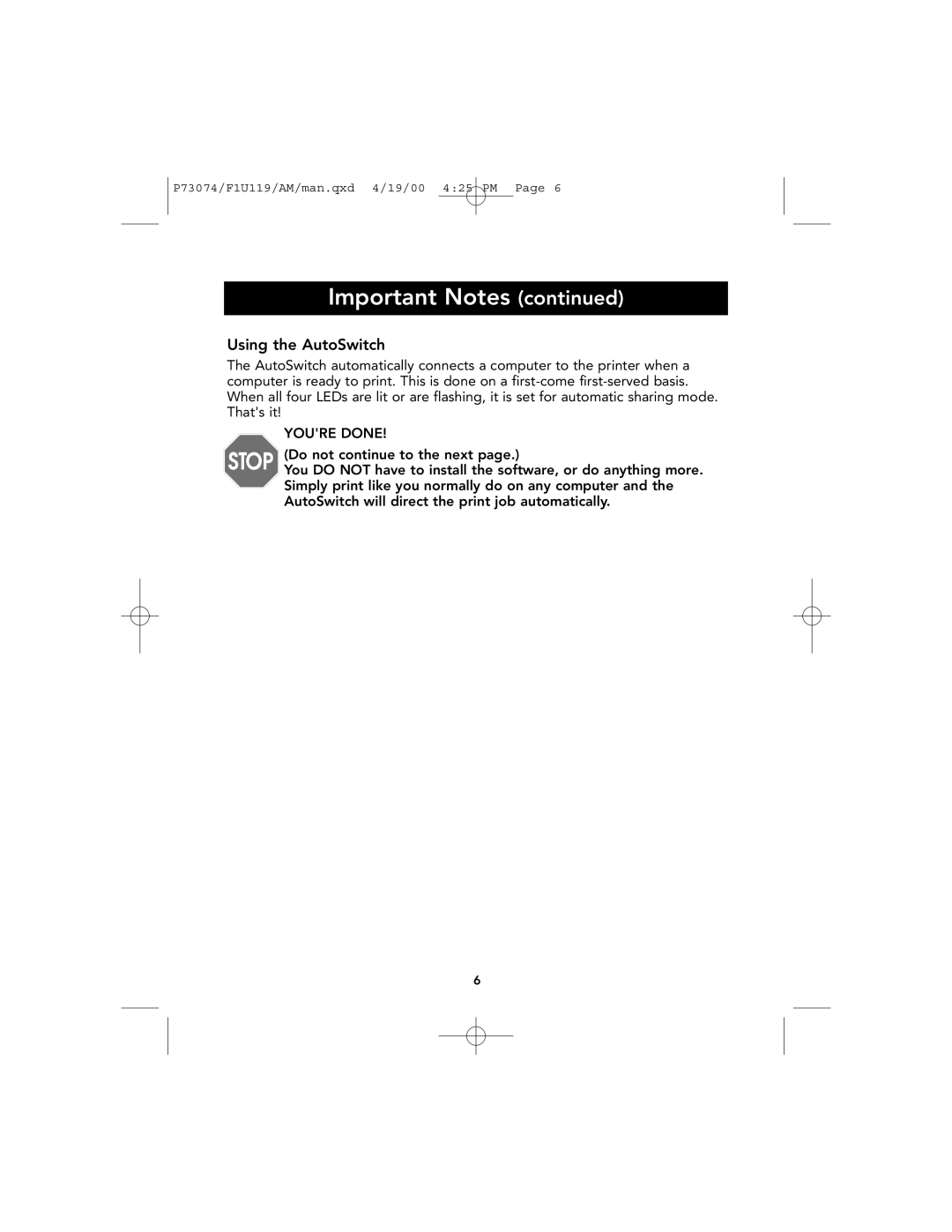 Belkin F1U119 user manual Important Notes continued, Using the AutoSwitch 