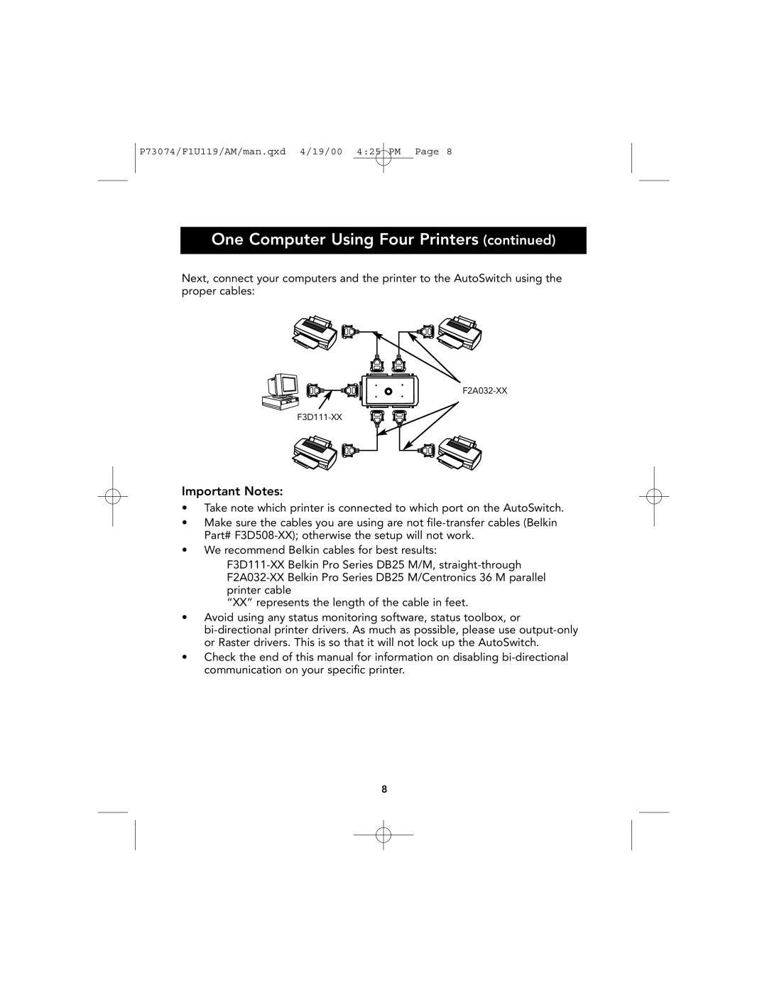 Belkin F1U119 user manual One Computer Using Four Printers continued, Important Notes 