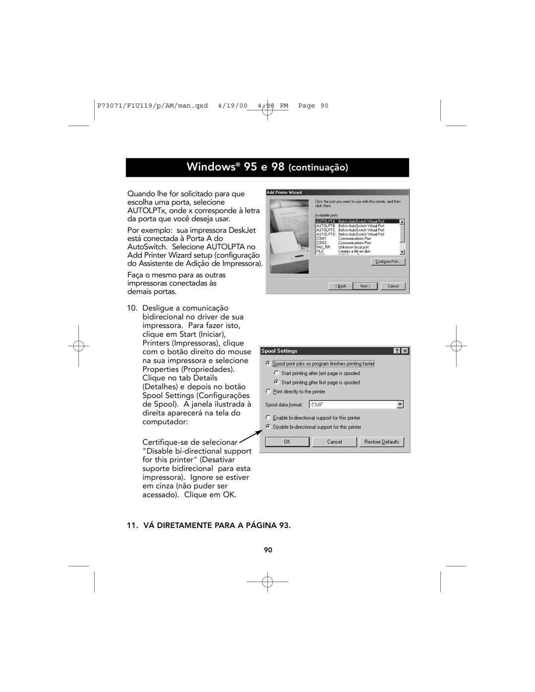 Belkin F1U119 user manual Windows 95 e 98 continuação, 11. VÁ DIRETAMENTE PARA A PÁGINA 