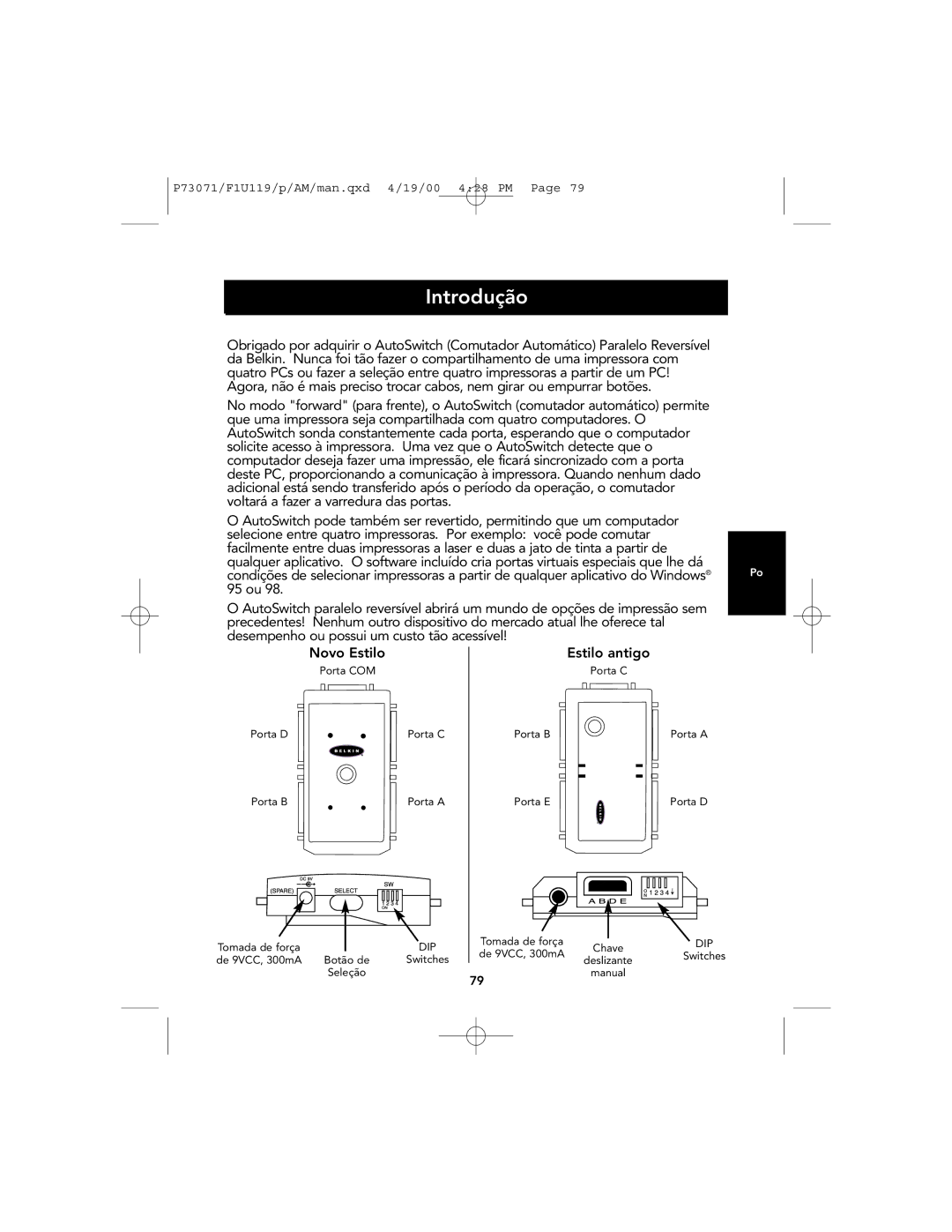 Belkin F1U119 user manual Introdução, Estilo antigo 