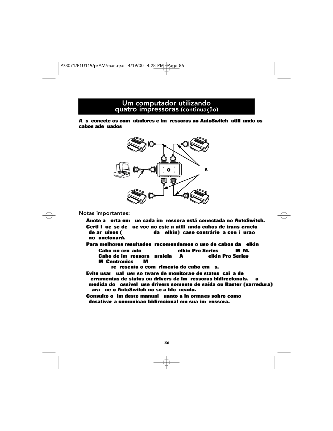 Belkin F1U119 user manual Um computador utilizando Quatro impressoras continuação, Notas importantes 