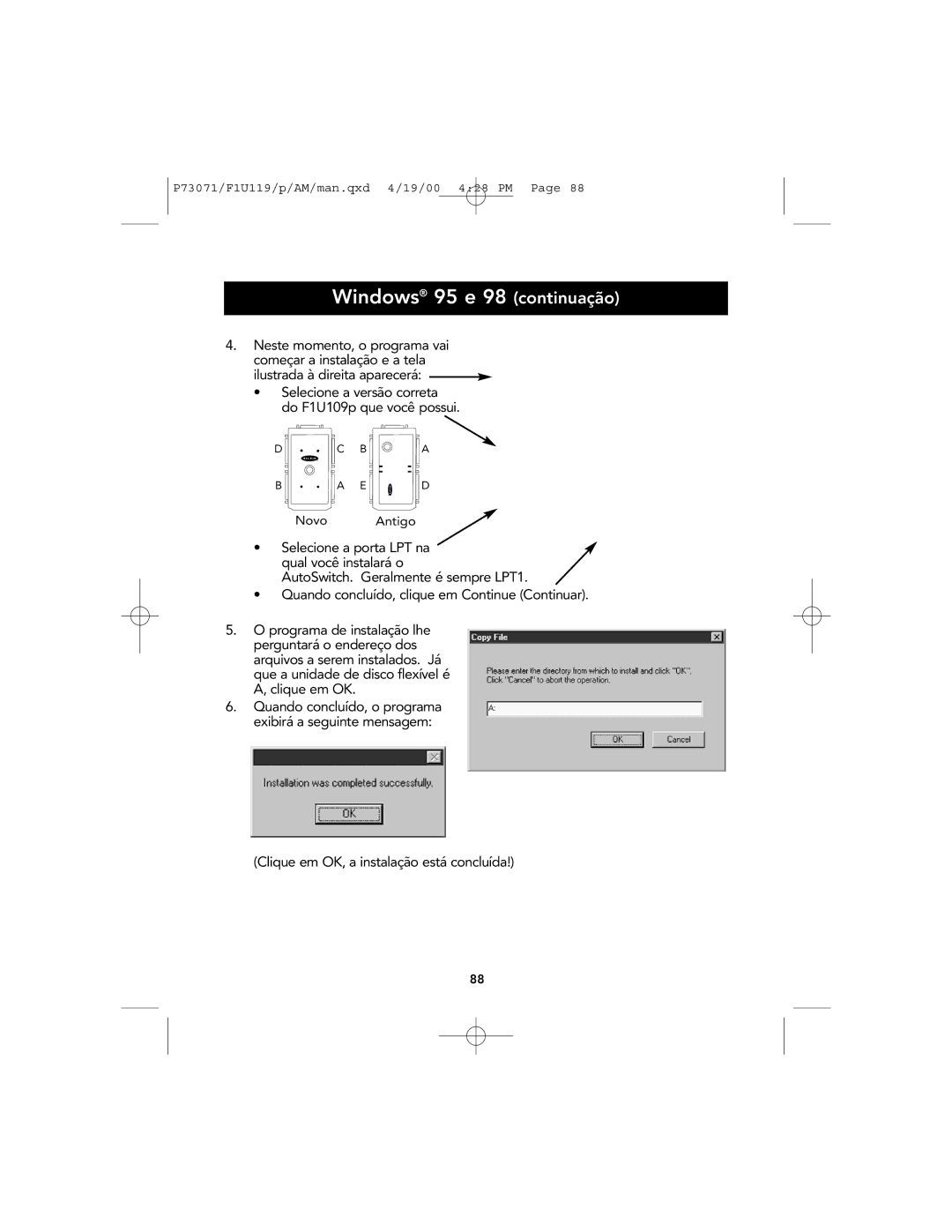 Belkin F1U119 user manual Windows 95 e 98 continuação, Clique em OK, a instalação está concluída 