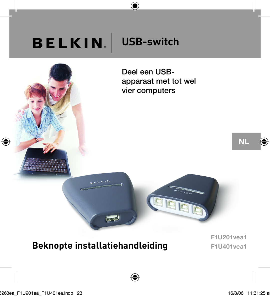 Belkin F1U201VEA1 manual USB-switch, Beknopte installatiehandleiding, Deel een USB- apparaat met tot wel vier computers 
