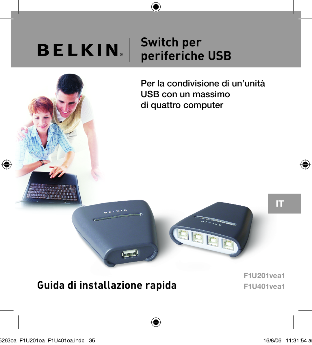 Belkin F1U201VEA1 Switch per periferiche USB, Guida di installazione rapida, di quattro computer, F1U201vea1 F1U401vea1 