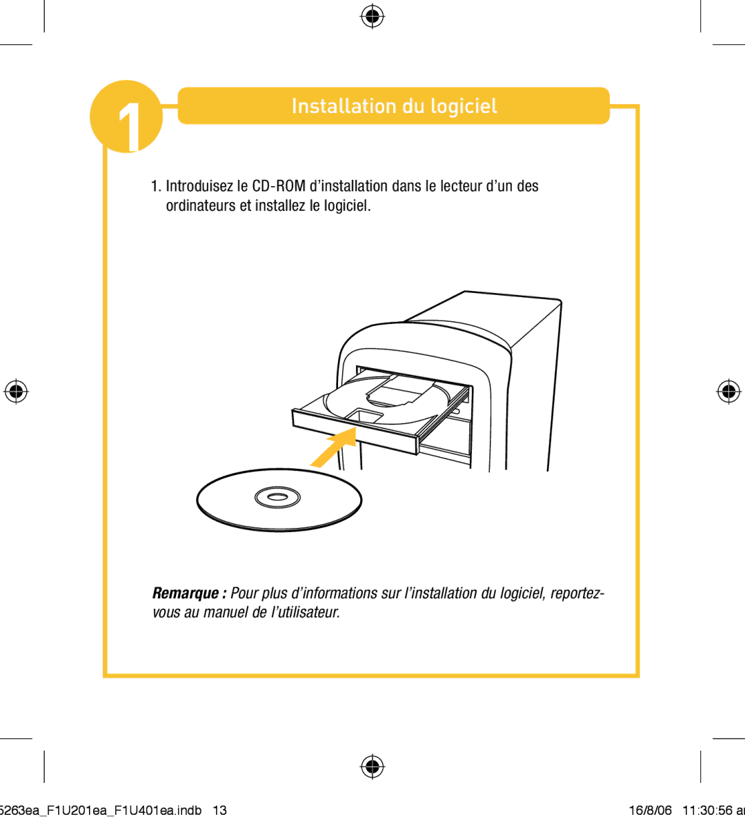 Belkin F1U201VEA1 manual Installation du logiciel 