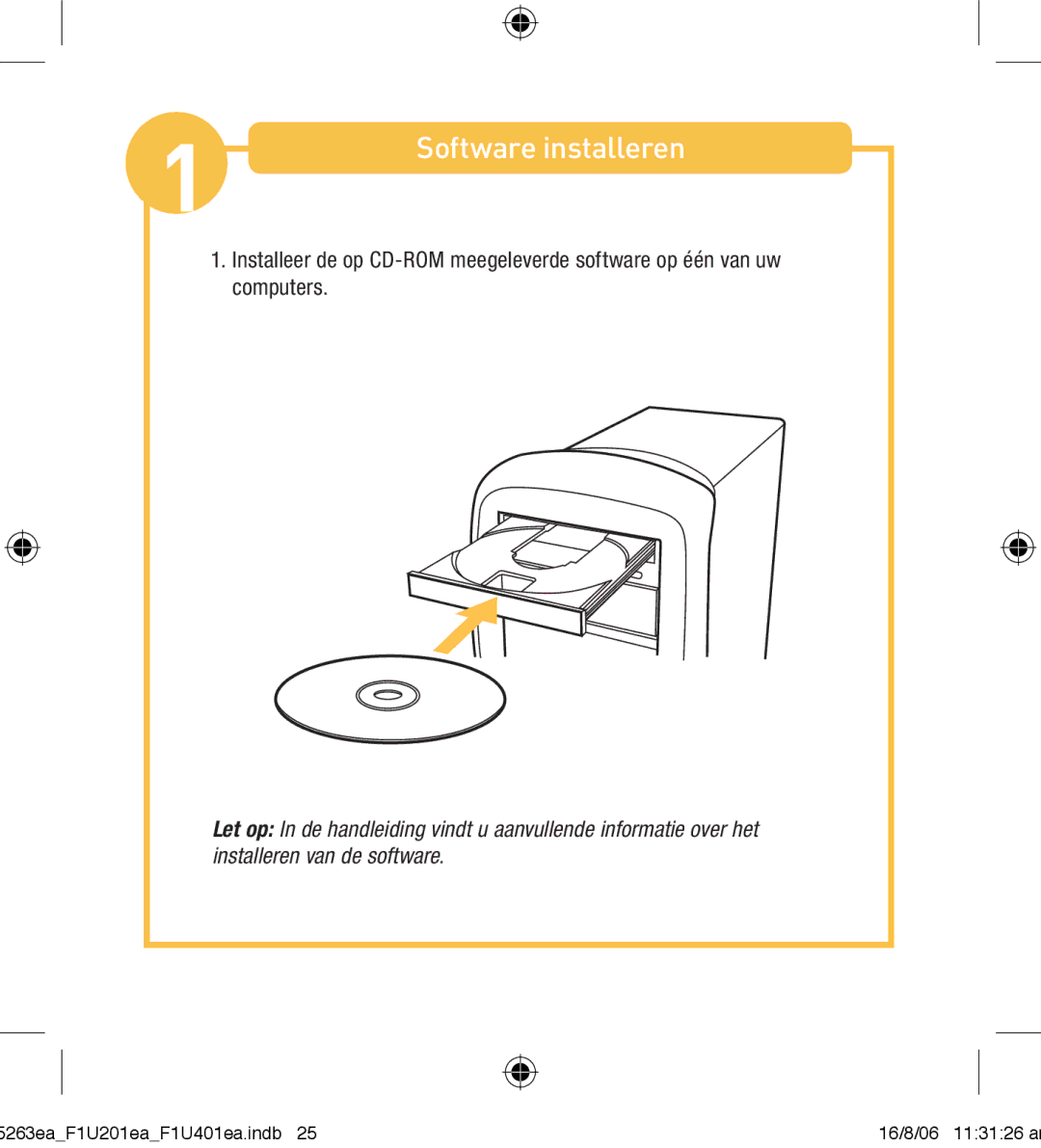 Belkin F1U201VEA1 manual Software installeren 