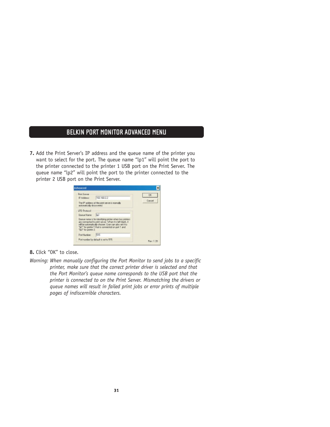 Belkin F1UP0001 user manual Belkin Port Monitor Advanced Menu, Click “OK” to close 