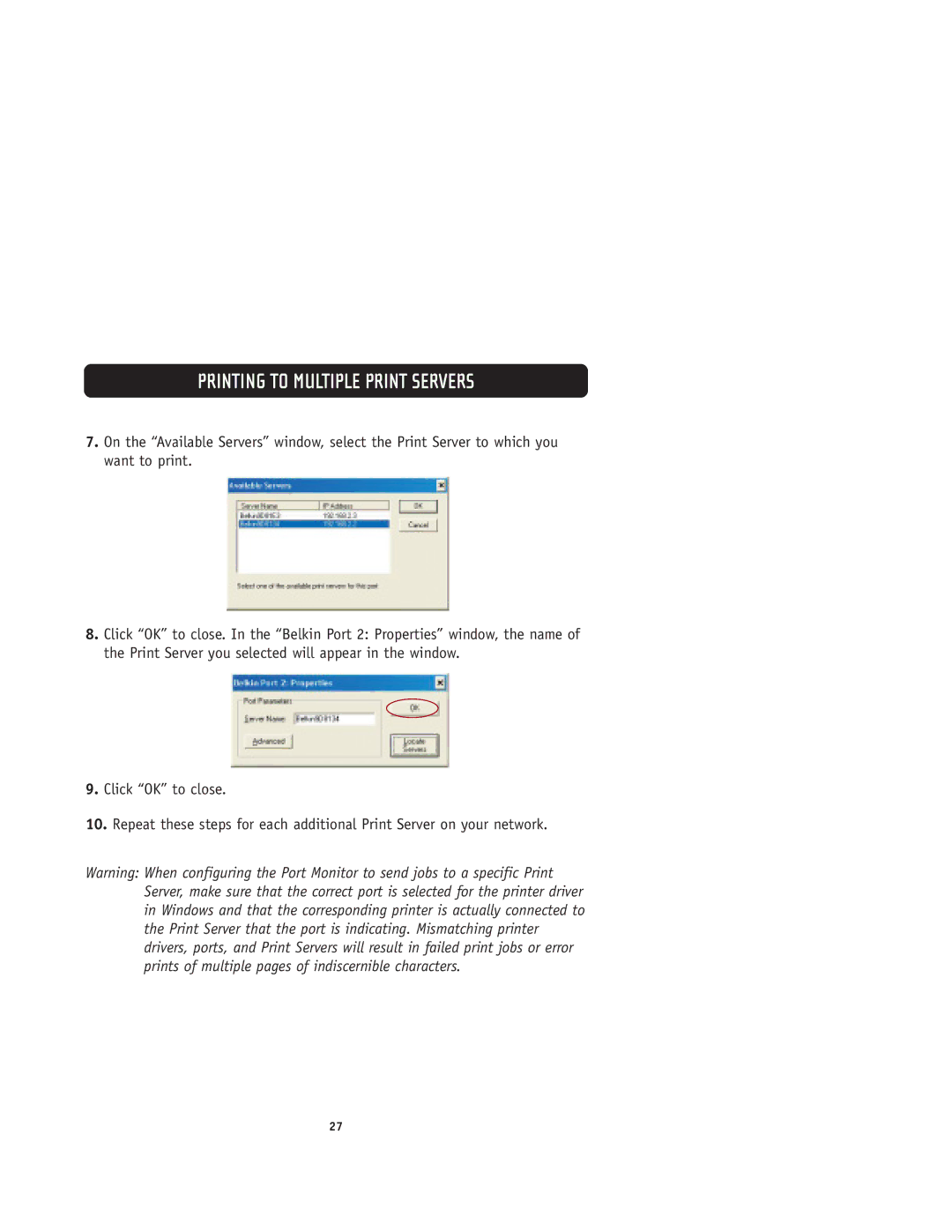 Belkin F1UP0001 user manual Printing to Multiple Print Servers 