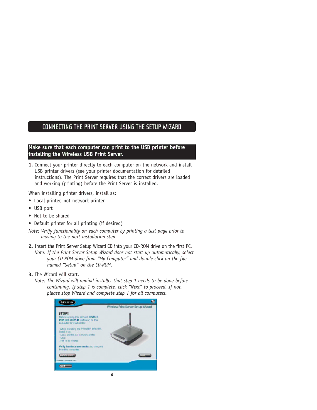 Belkin F1UP0001 user manual Connecting the Print Server Using the Setup Wizard 