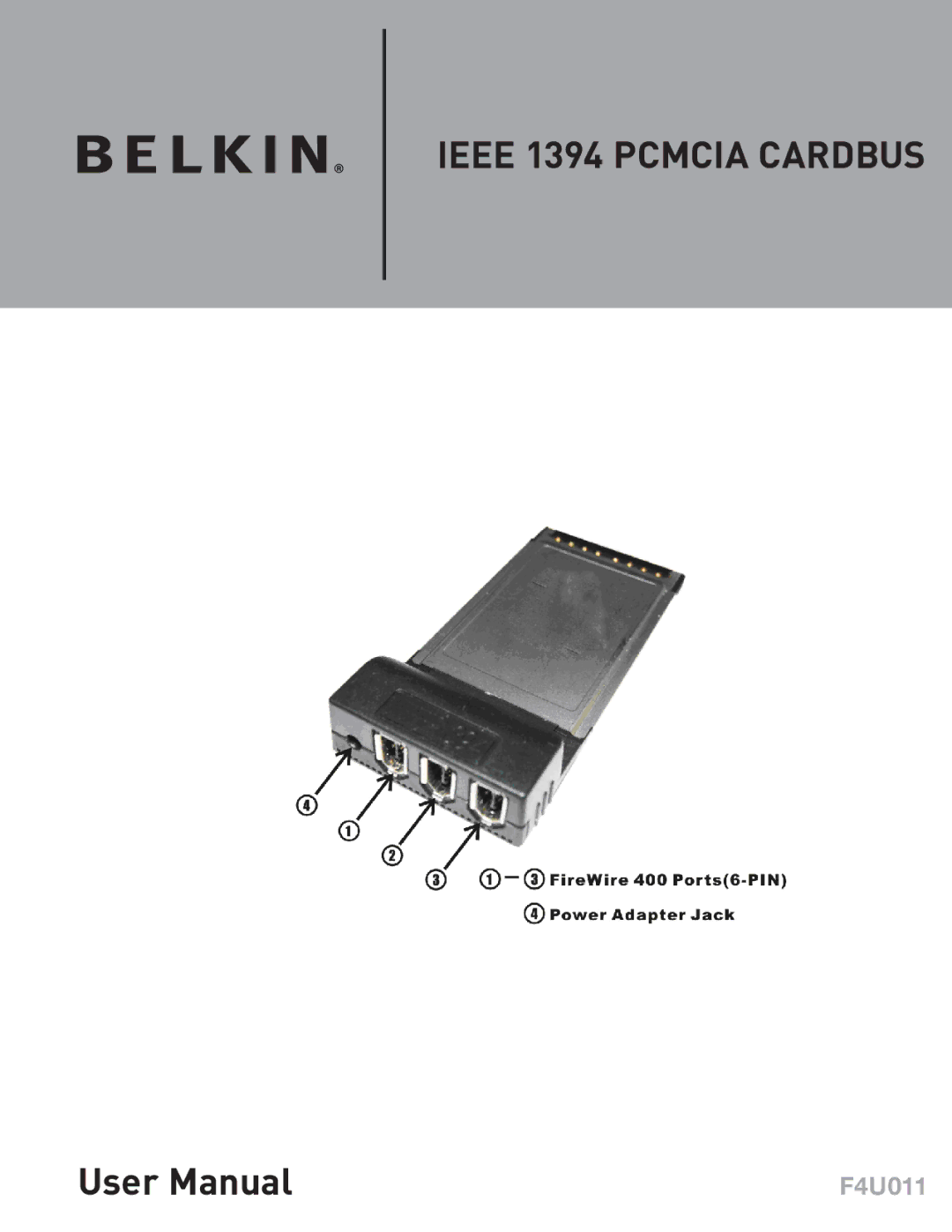 Belkin F4U011 user manual Ieee 1394 Pcmcia Cardbus 