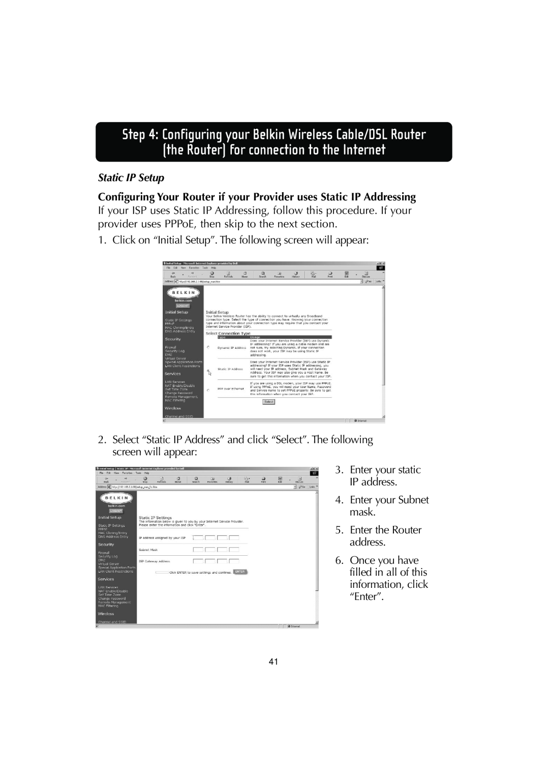 Belkin F506230-3 user manual Static IP Setup, the Router for connection to the Internet 
