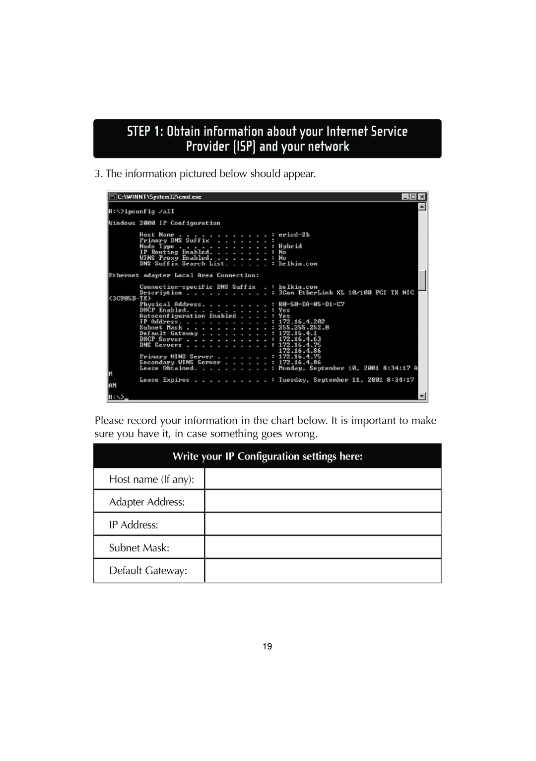 Belkin F506230-3 user manual Write your IP Configuration settings here 