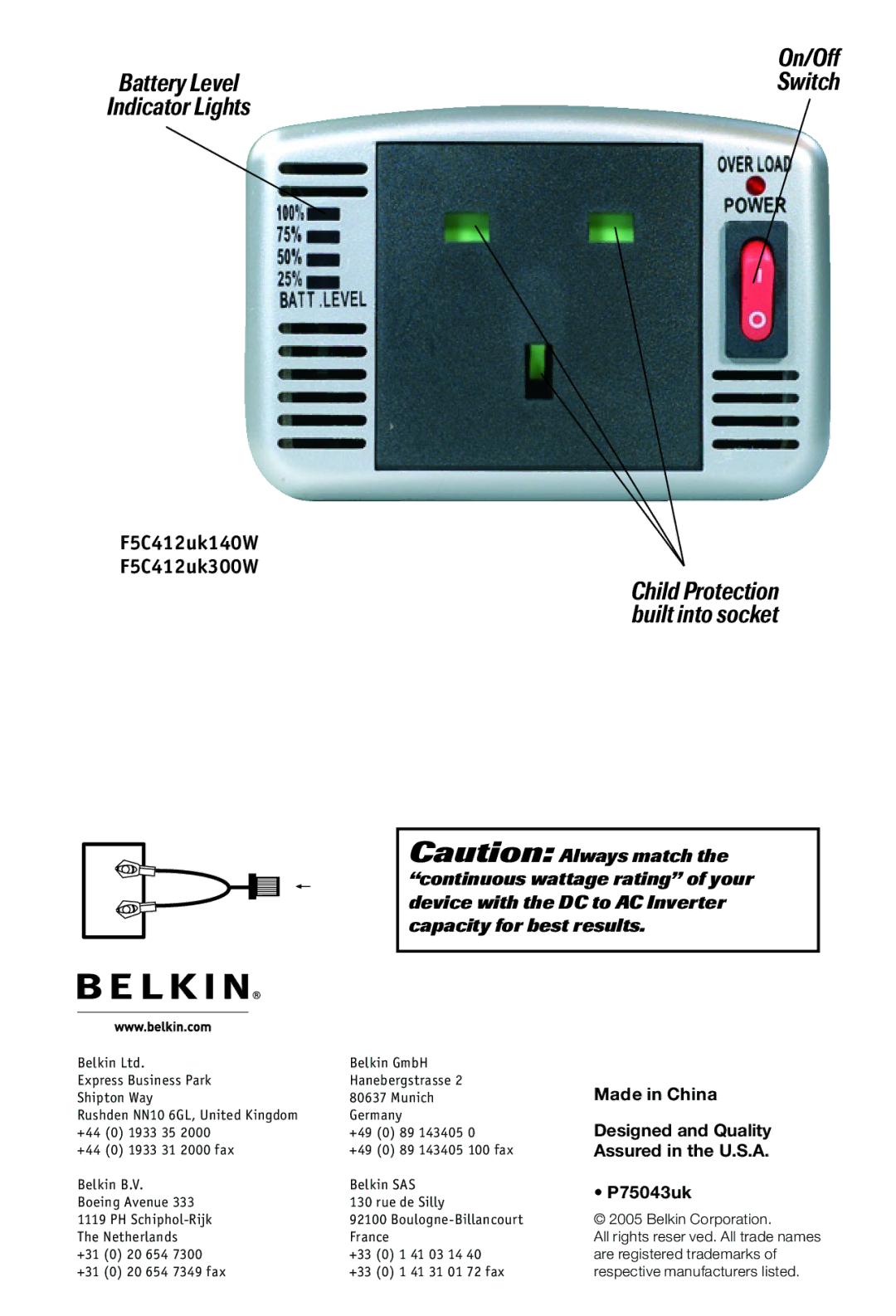 Belkin F5C412uk300W, F5C412uk140W user manual On/Off Battery LevelSwitch Indicator Lights 