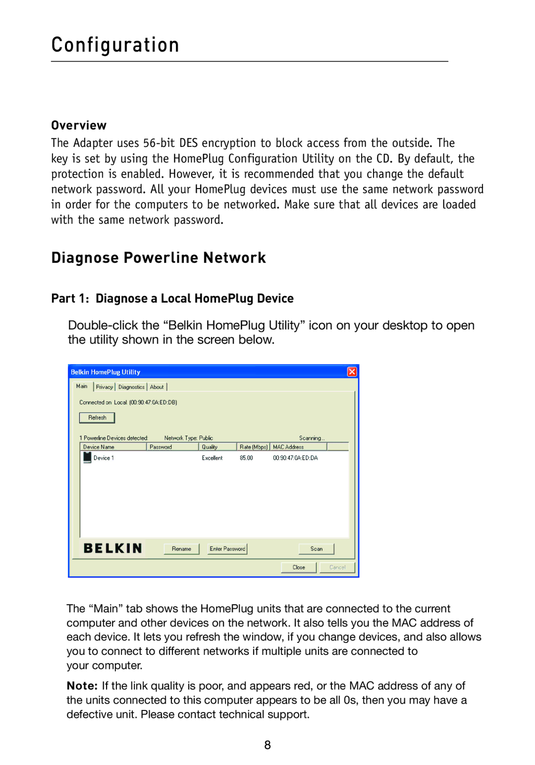 Belkin F5D4071 user manual Configuration, Part 1 Diagnose a Local HomePlug Device 