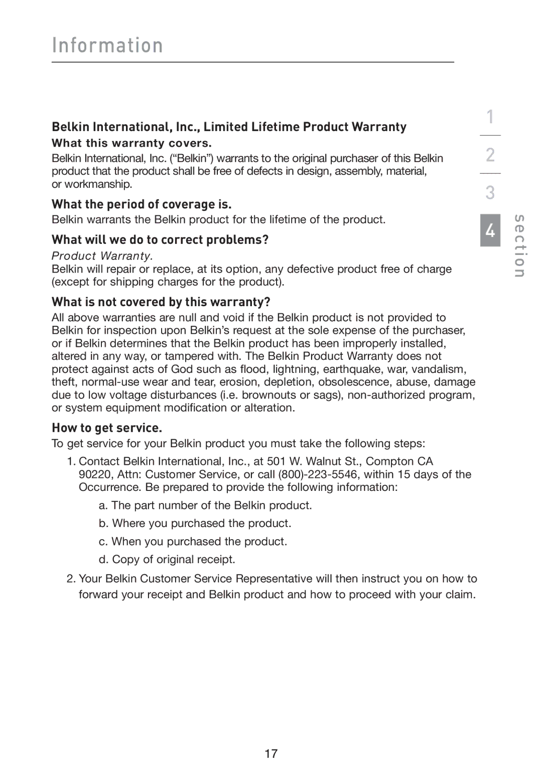 Belkin F5D4071 What the period of coverage is, What will we do to correct problems?, What is not covered by this warranty? 