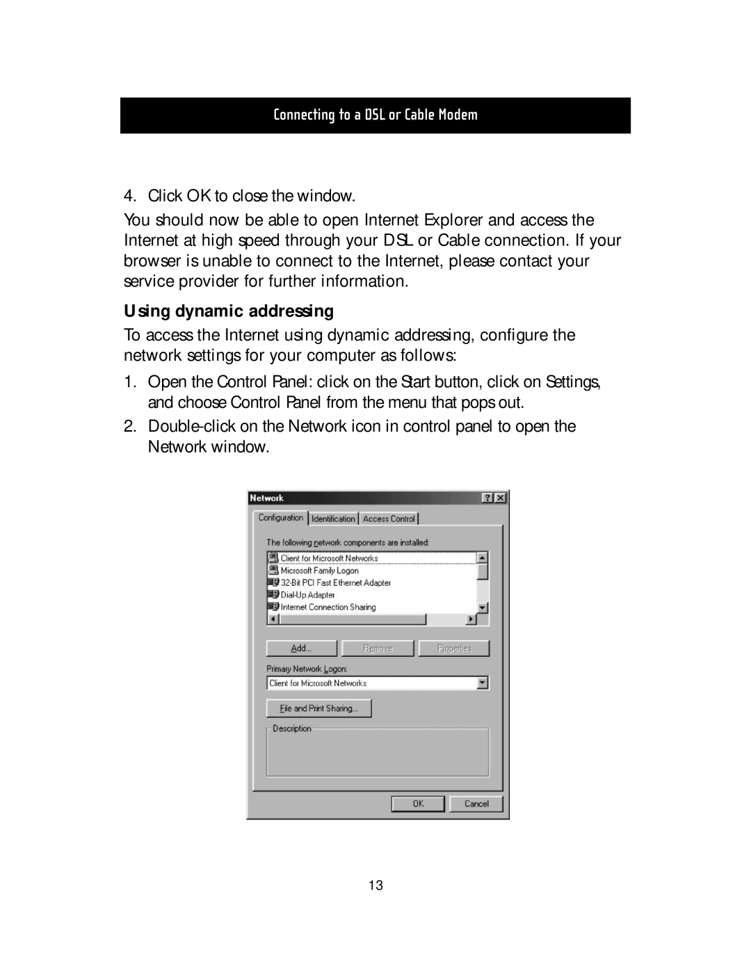 Belkin F5D5000t manual Using dynamic addressing 