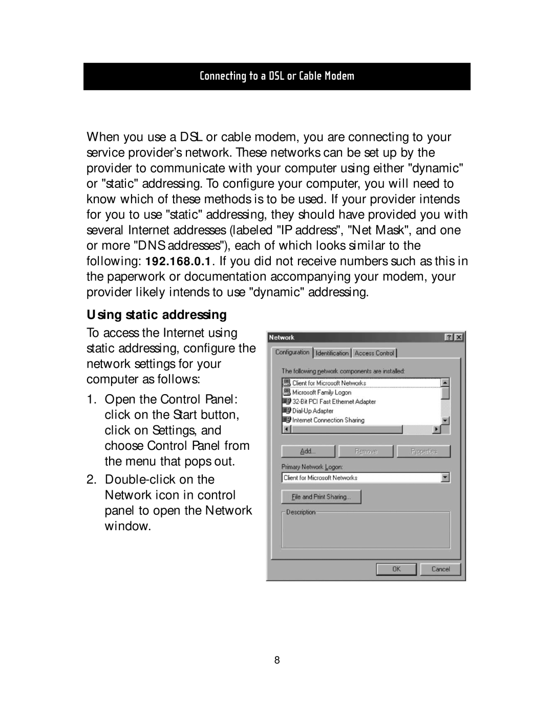 Belkin F5D5020T manual Using static addressing 