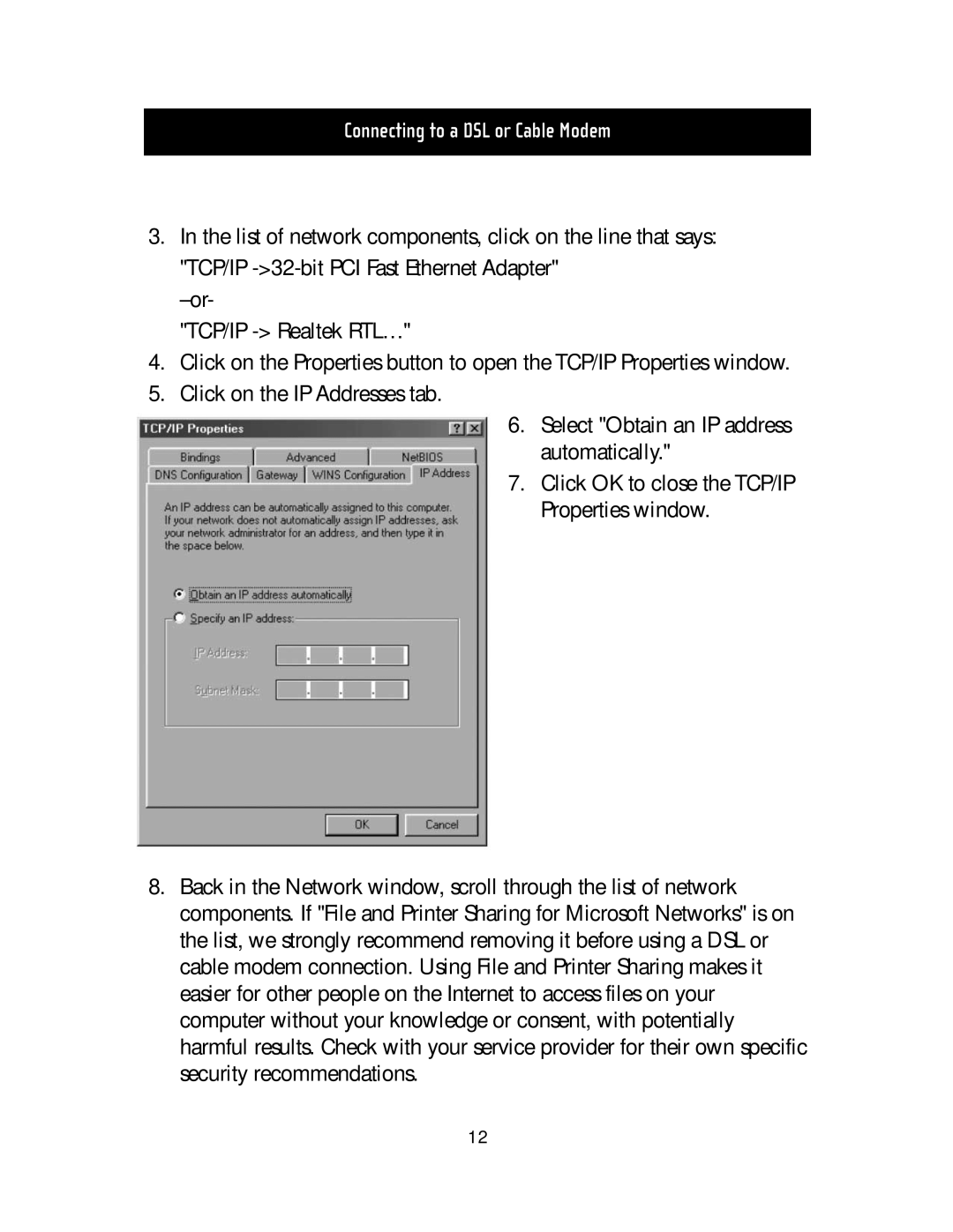 Belkin F5D5020T manual Click OK to close the TCP/IP Properties window 